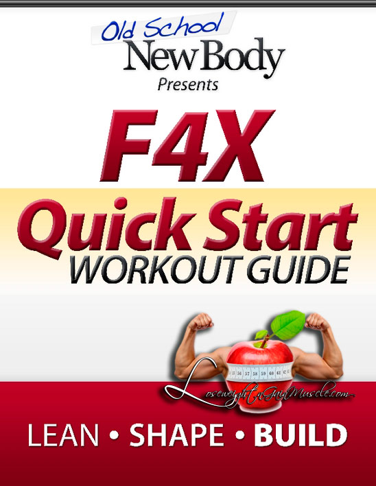 old school new body f4x workout