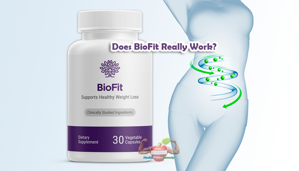 does biofit really work
